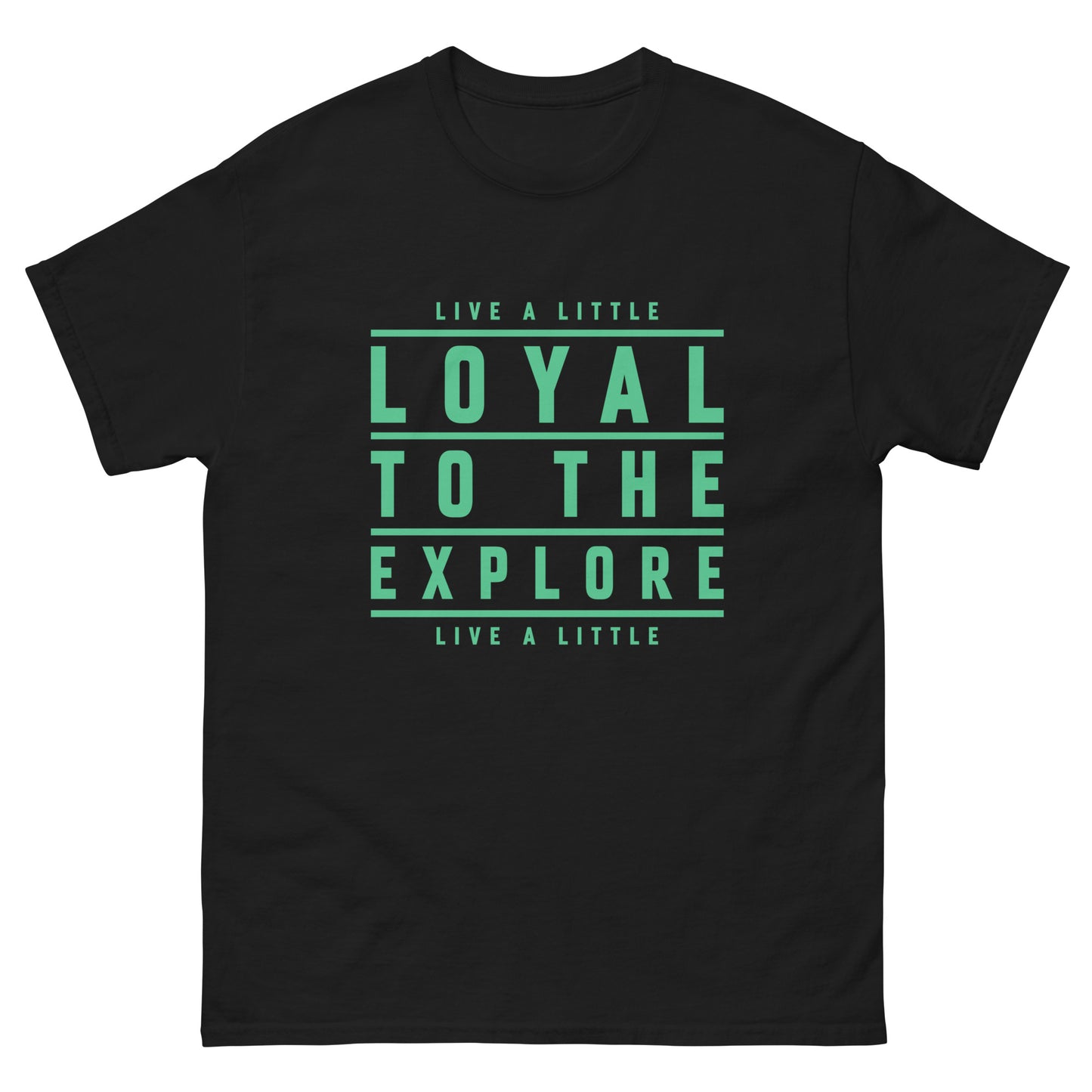 Loyal To The Explore Tee